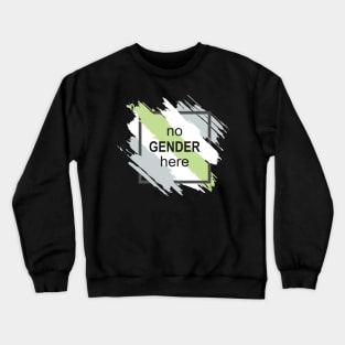 No Gender Here Crewneck Sweatshirt